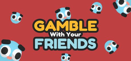 Обложка Gamble With Your Friends