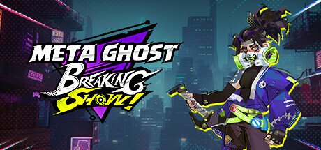 Обложка Meta Ghost: Breaking Show