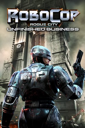 Обложка RoboCop: Rogue City - Unfinished Business