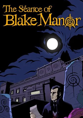 Обложка The Seance of Blake Manor