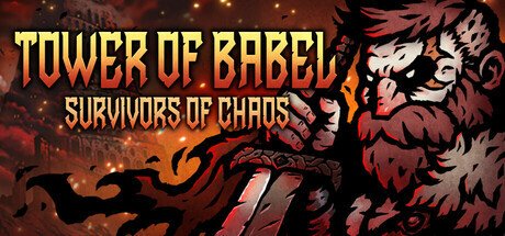 Обложка Tower of Babel: Survivors Of Chaos